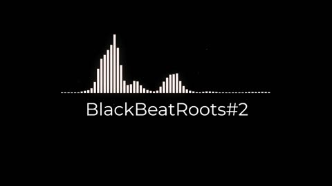 BlackBeatRoots#EP02 ♫ The POWER of HIP HOP at its BEST!