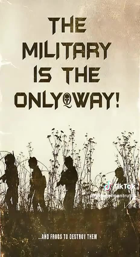 Q - "The Military is the only way"