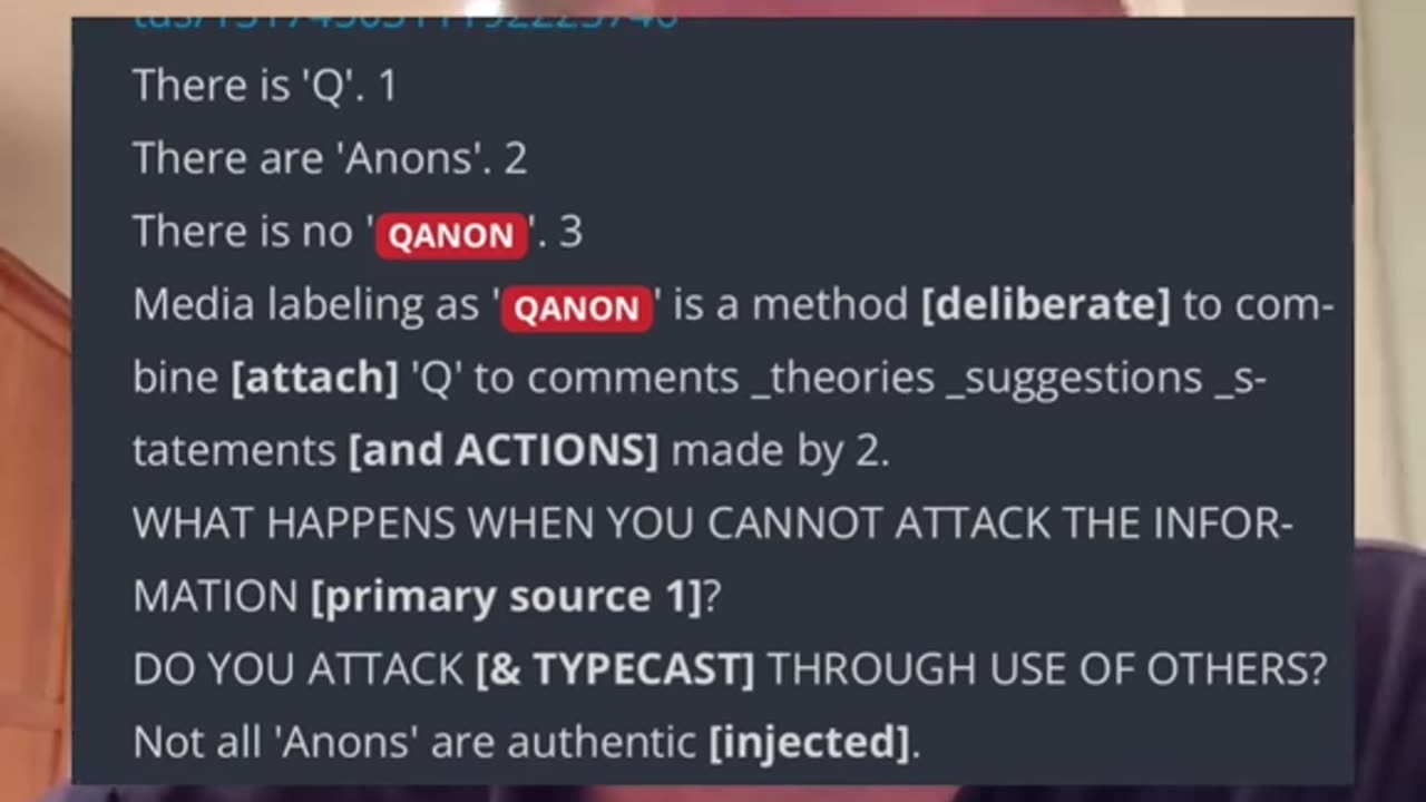 HERE IS 'Q'. (1)THERE ARE 'ANONS'.( 2 )THERE IS NO 'QANON'. (3)
