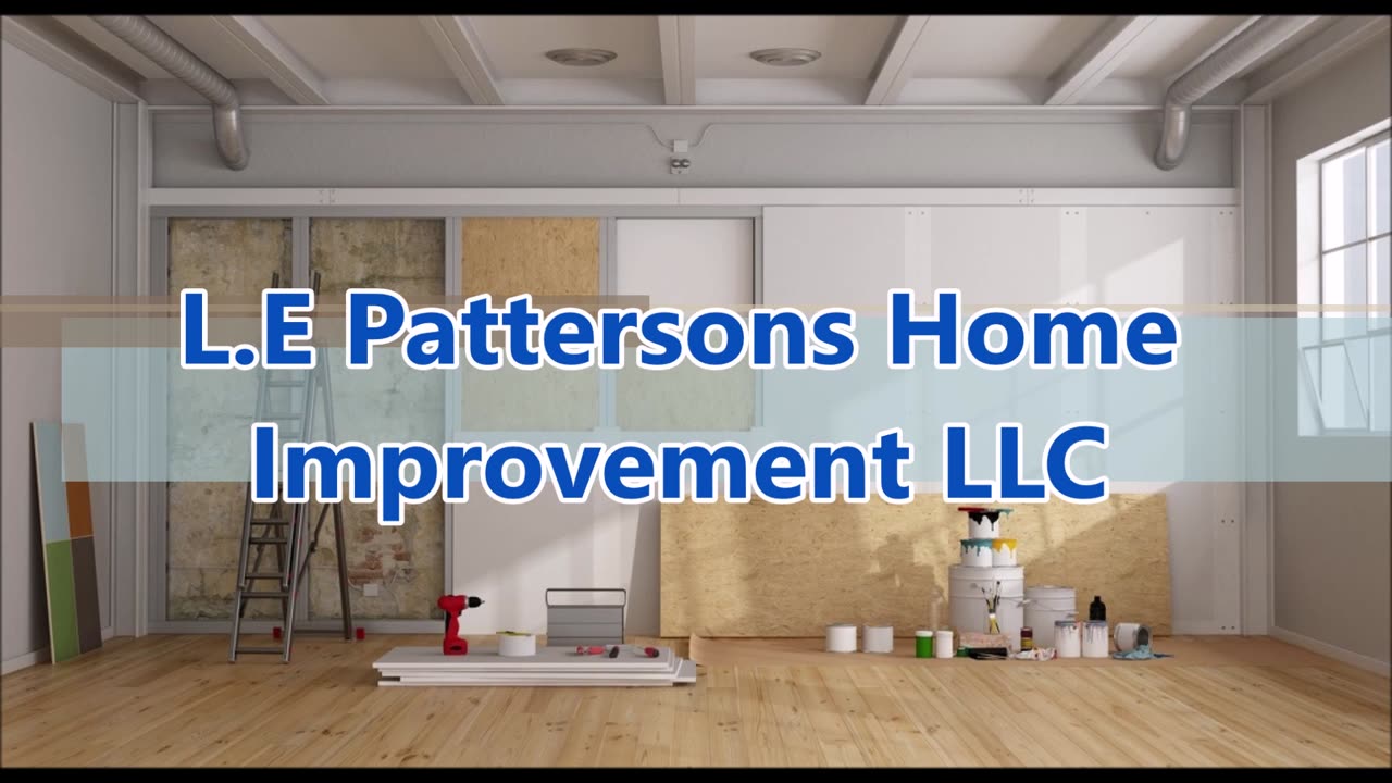 L.E Pattersons Home Improvement LLC