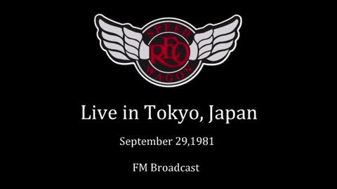 REO Speedwagon - Live in Tokyo, Japan (September 29, 1981) Superior Quality
