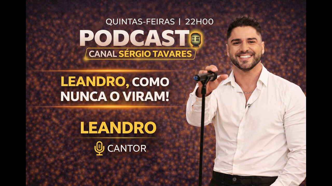 🎙|𝗣𝗢𝗗𝗖𝗔𝗦𝗧: Leandro - Episódio 52