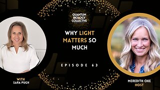 EP 063: Why Light Matters So Much