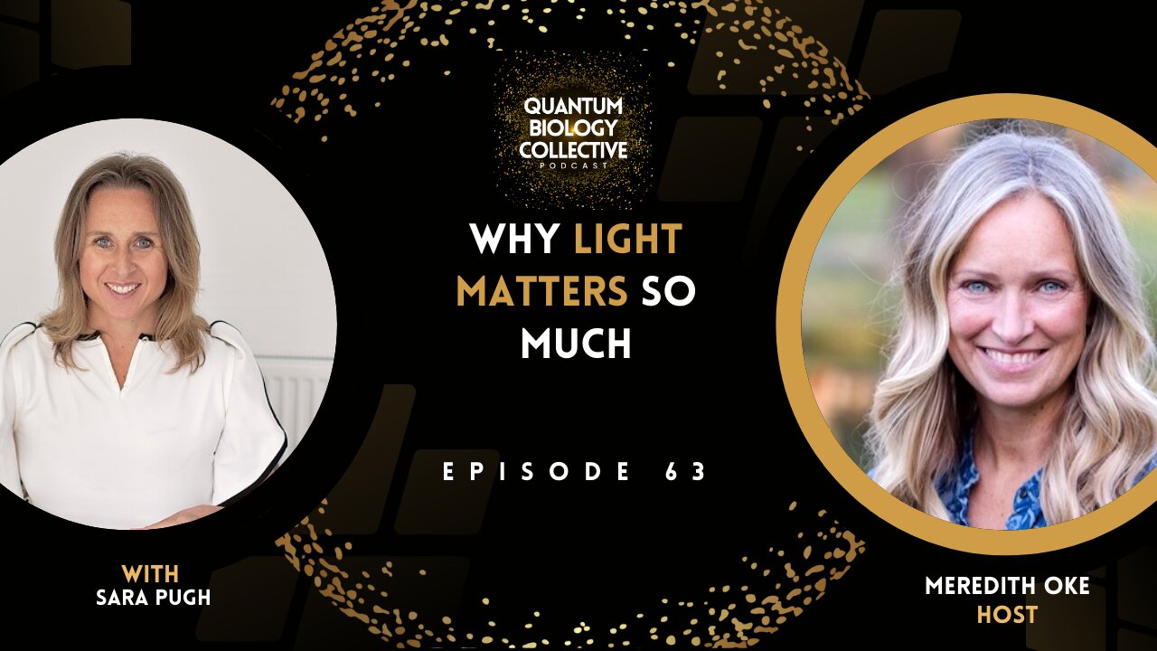 EP 063: Why Light Matters So Much