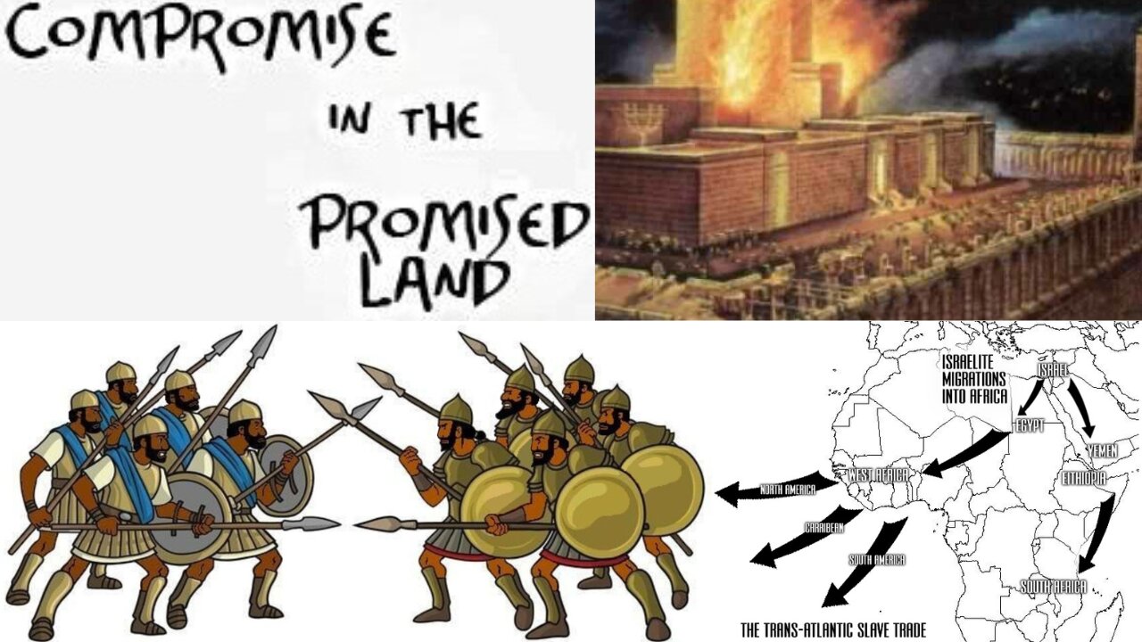 Blacks/Israel Compromised in the Promised Land