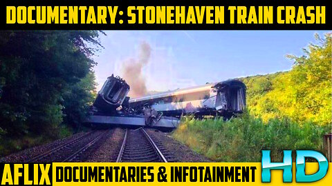 DOCUMENTARY: Stonehaven Commuter Train Crash into Collapsed Hillside
