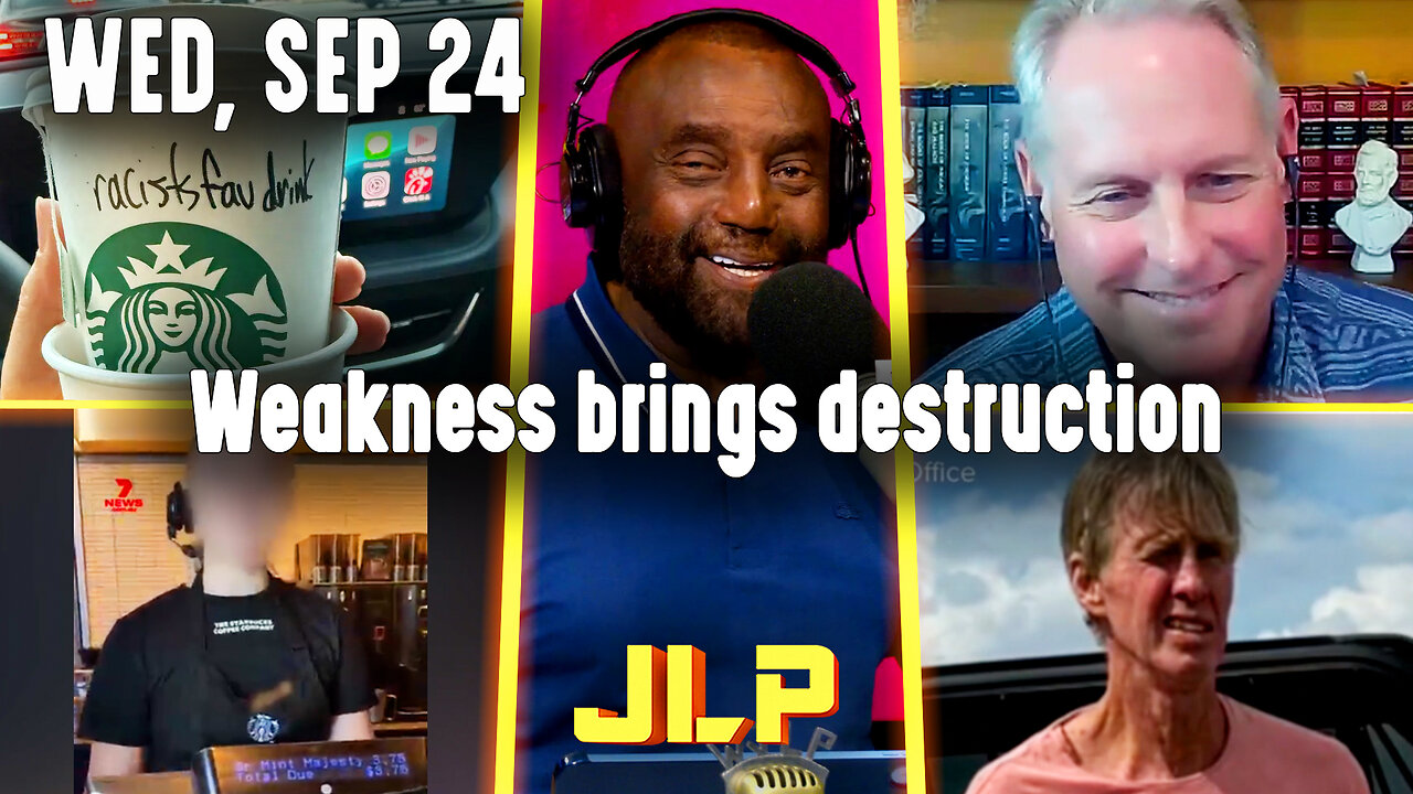 Weakness brings destruction | JLP Wed 9-24-25