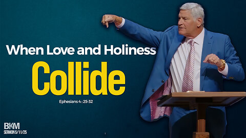 When Love and Holiness Collide | How to Live a Life That Truly Pleases God