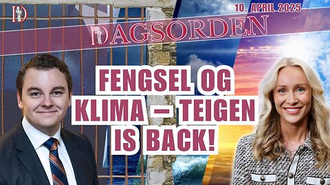 Fengsel og klima – Teigen is back! Dagsorden med Lise Sørensen og Espen Teigen 10. april 2025