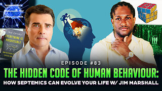 Episode #83 - The Hidden Code of Human Behaviour: How Septemics Can Evolve Your Life w/ Jim Marshall
