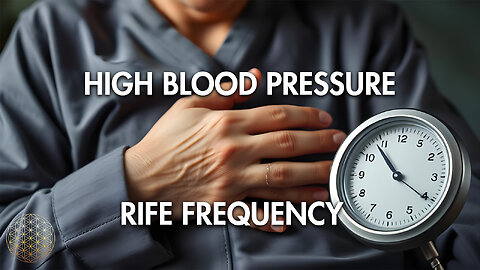 Rife Frequency for Blood Pressure – Support Circulation & Heart Health Naturally