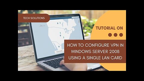 How to Configure VPN in Windows Server 2008 Using Single LAN Card