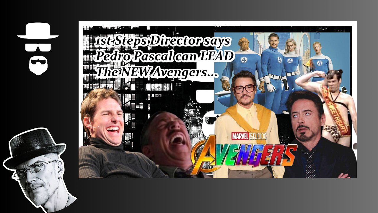 "MASCULINE" PEDRO PASCAL WILL "LEAD" THE NEW AVENGERS???