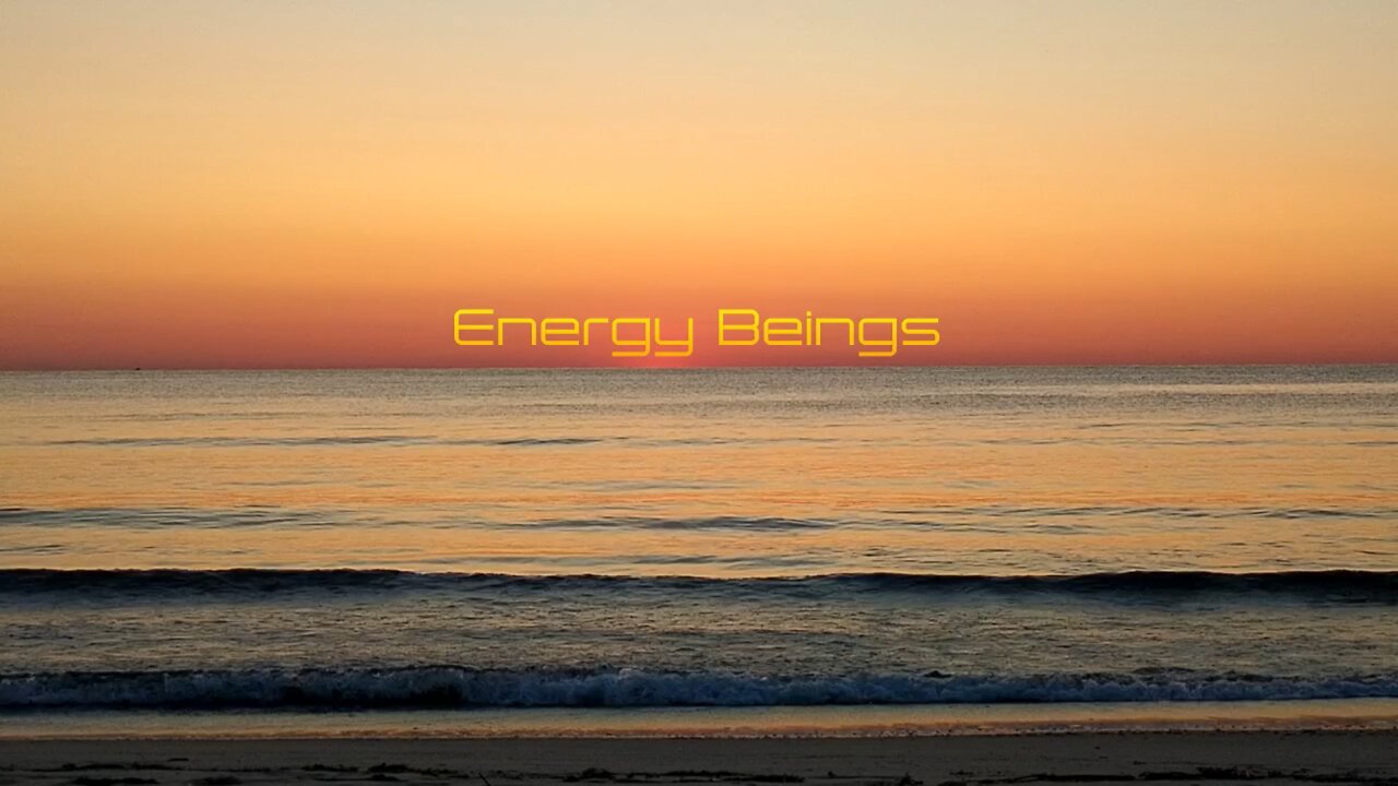 Energy Beings