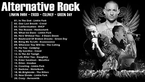 Linkin Park, Nickelback, Metallica, Daughtry, Green Day, Creed | Alternative Rock Complication