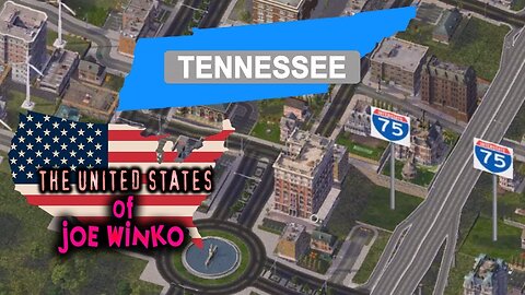 Chattanooga - United States of Joe Winko 1x28 - SimCity 4 Series - Joe Winko
