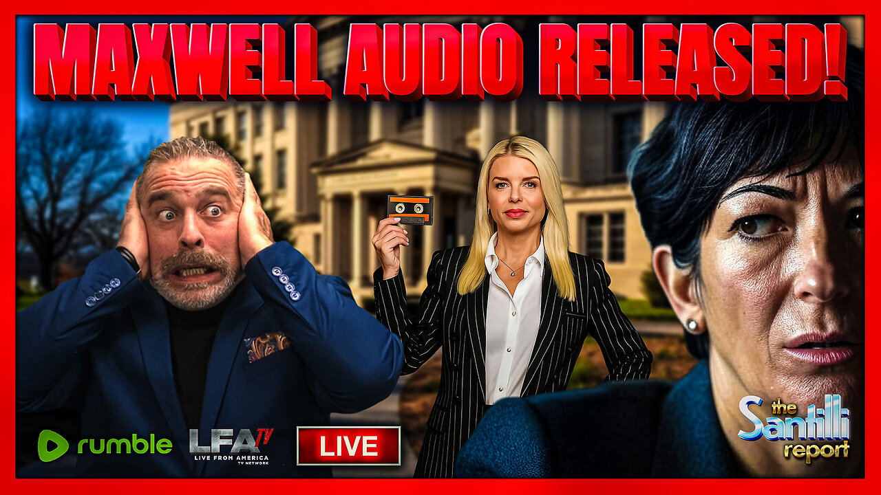 BREAKING!: MAXWELL AUDIO RELEASED! | THE SANTILLI REPORT 8.22.25 4PM