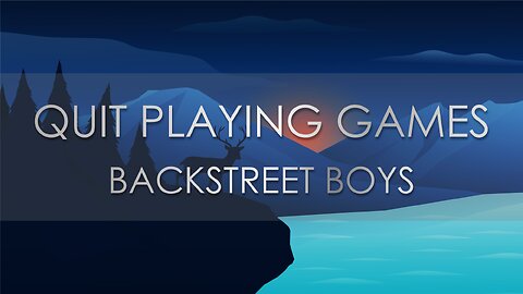 Backstreet Boys - Quit Playing Games (With My Heart) (Lyric Video)