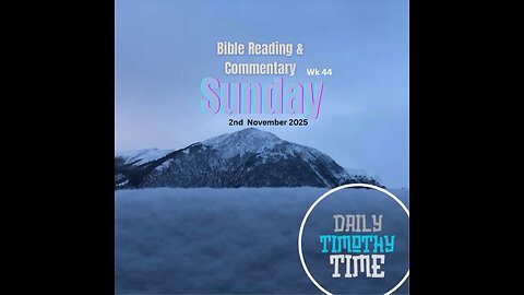 Bible Reading & Commentary