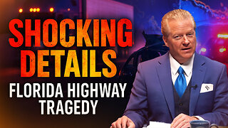 SHOCKING Details Revealed in Florida Highway Tragedy