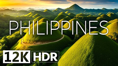 Philippines 12K Ultra HD HDR 240FPS