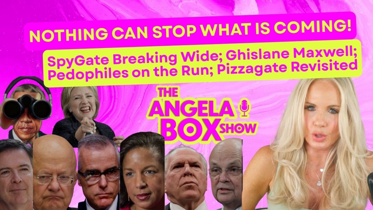NCSWIC: SpyGate Breaking Wide; Ghislane Maxwell; Pedophiles on the Run; Pizzagate Revisited