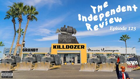 Episode 123 - The Independent Review