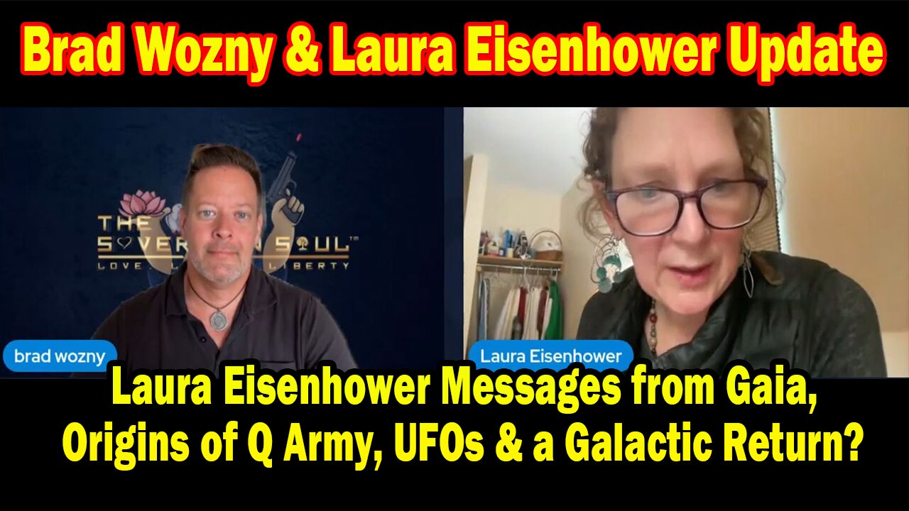 Brad Wozny BIG Intel Apr 5: "Laura Eisenhower Messages from Gaia, Origins of Q Army, UFOs & a Galactic Return?"