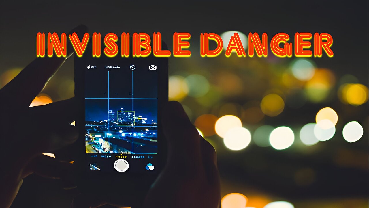 Invisible Danger