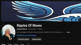 New Youtube Channel - Ripples of Waves https://www.youtube.com/@RipplesOfWaves