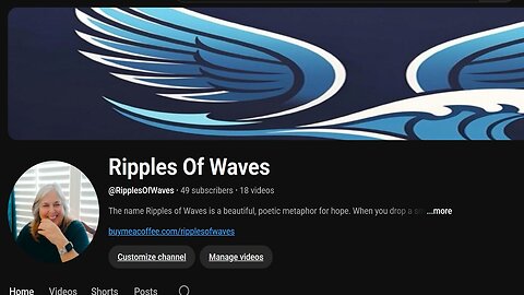 New Youtube Channel - Ripples of Waves https://www.youtube.com/@RipplesOfWaves