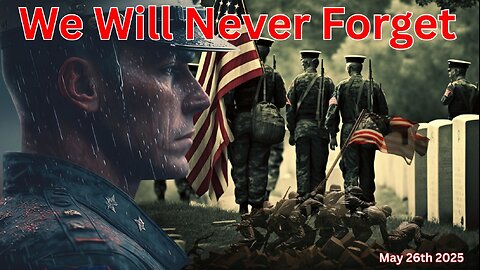 We Will Never Forget