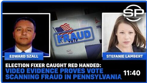 "Video Evidence Reveals Scanning Fraud in Pennsylvania Election: Perpetrator Caught"