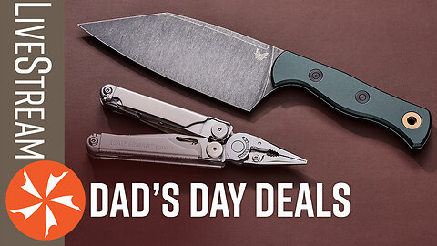 Father’s Day Deals Start Now! - KnifeCenter