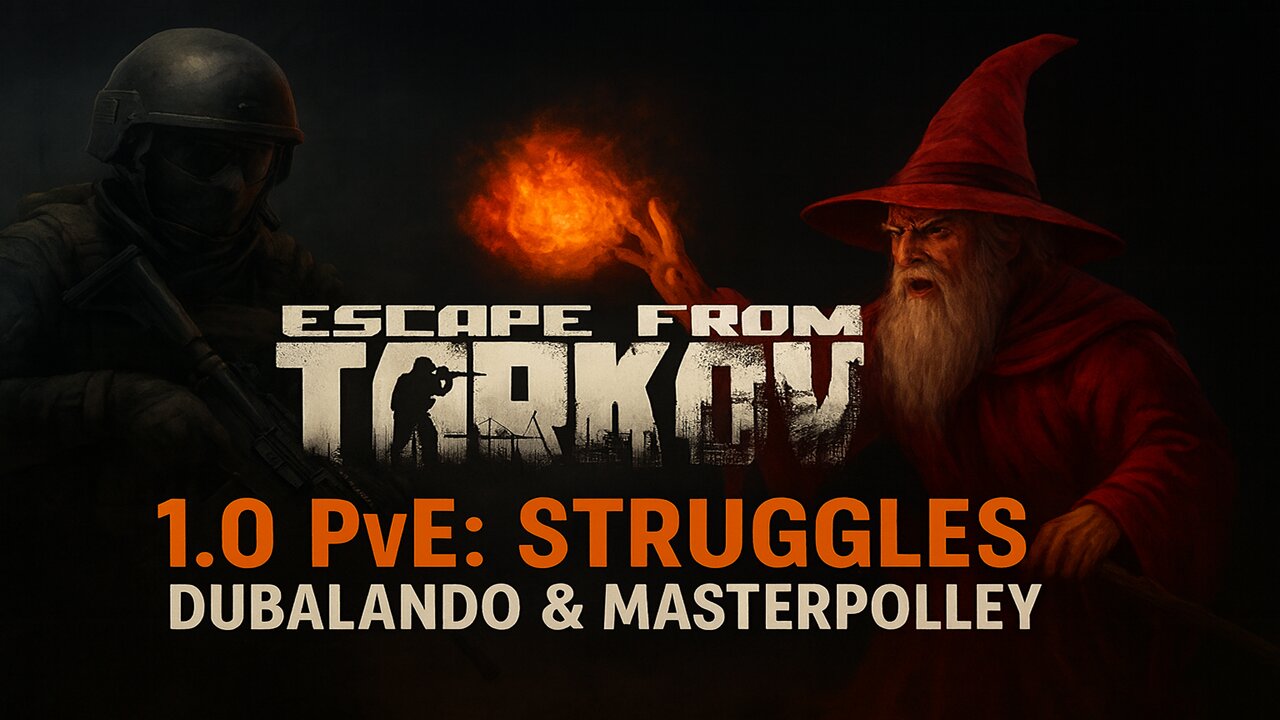 Escape From Tarkov 1.0 PvE: Struggles w/ MasterPolley & Killswitchplemc