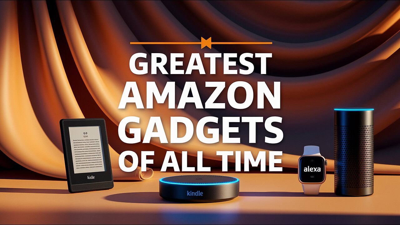 GREATEST AMAZON GADGETS OF ALL TIME