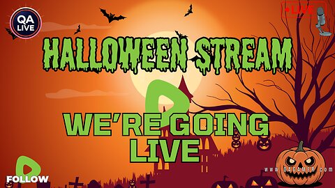 🎃QAGamer Live: Halloween 2025' Stream!
