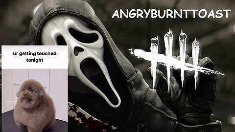 Getting Touched in Dead By Daylight