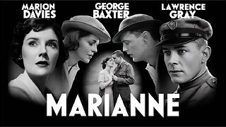 MARIANNE (1929) Marion Davies,George Baxter & Lawrence Gray | Drama | Drama | B&W | Nostalgic Flick