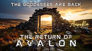 The Return of AVALON | The Goddesses Are Back | The Golden 13th Gateway Is Open