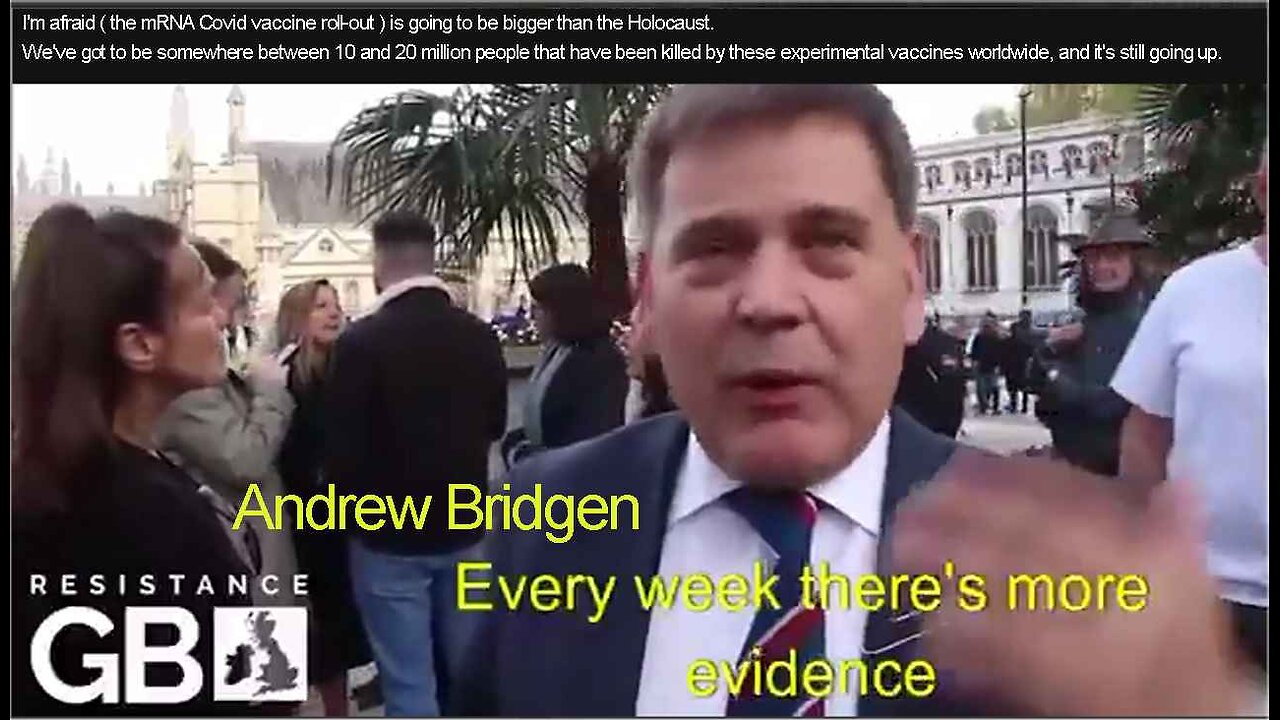 Andrew Bridgen. I'm afraid mRNA Covid vaccine roll-out is going to be bigger than the Holocaust.