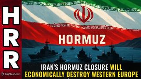 Iran's Hormuz closure will economically DESTROY Western Europe