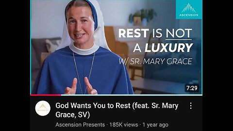 Sr. Mary Grace - God Wants You to Rest