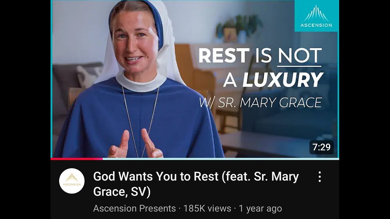 Sr. Mary Grace - God Wants You to Rest