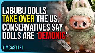 Labubu Dolls Take Over The US, Conservatives Outraged, Say Dolls Are ‘Demonic’