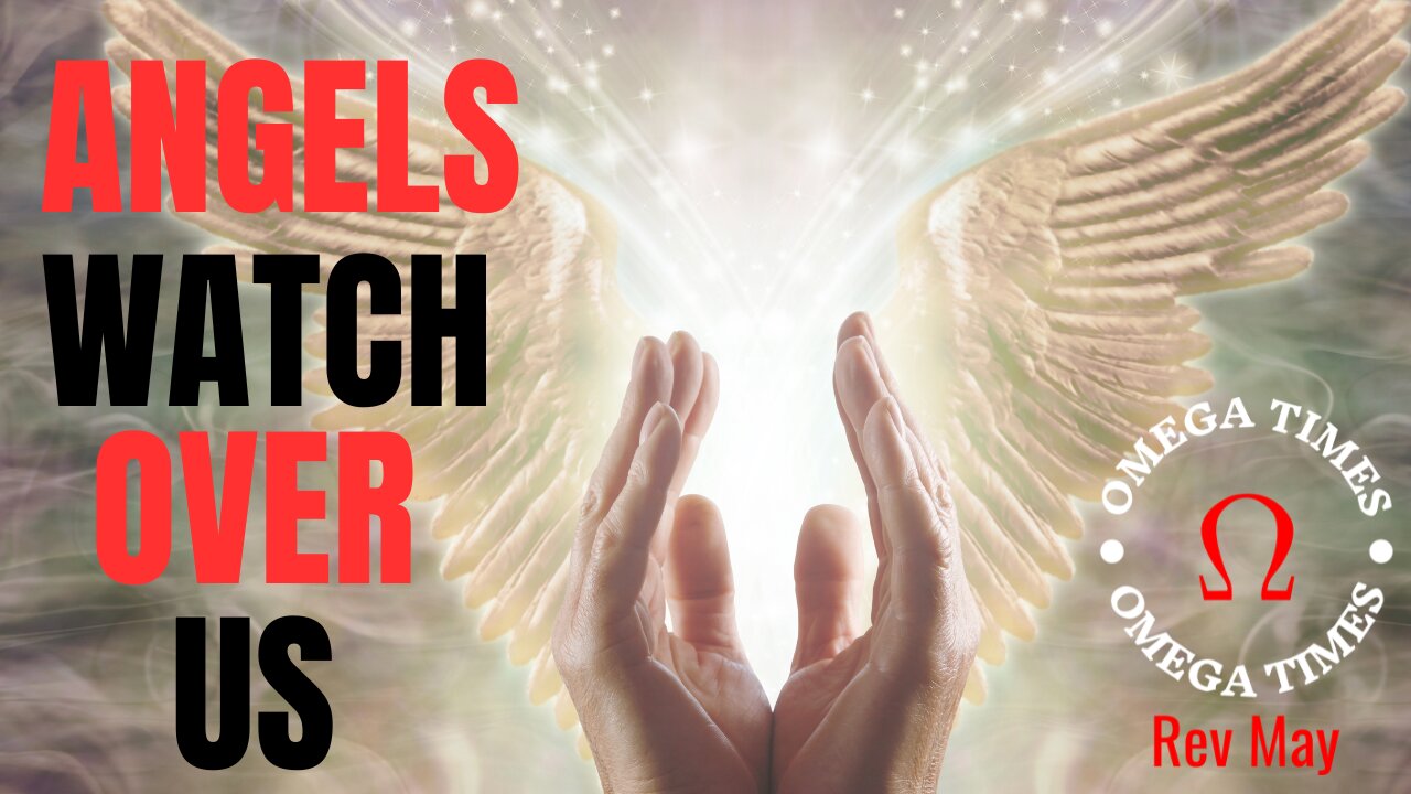 Do Angels Watch Over Us?