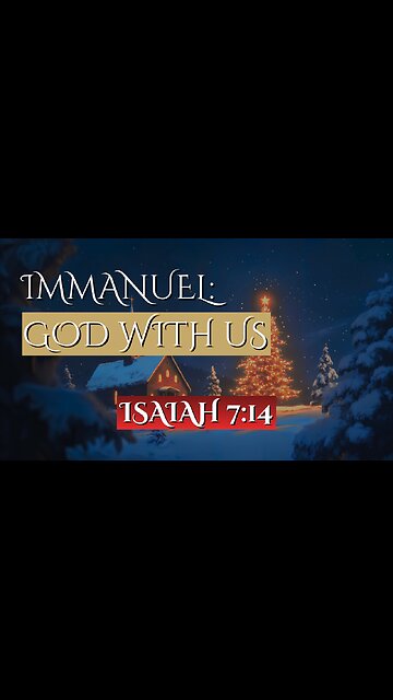 Immanuel: God With Us | Isaiah 7:14