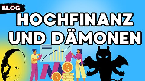 Hochfinanz und Dämonen