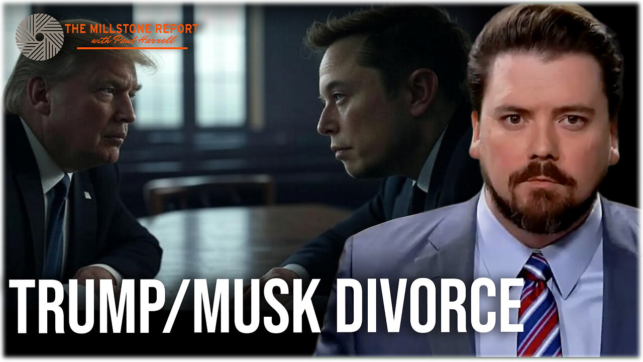 Millstone Report w Paul Harrell: ⚔️ Trump–Musk Feud: Splintering the MAGA Coalition?