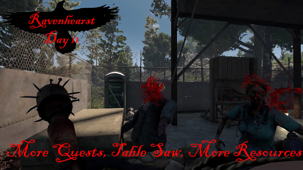 7 Days To Die - Ravenhearst Day 11: More Quests, Table Saw, More Resources